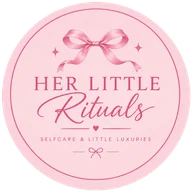 Her Little Rituals — Selfcare and Little Luxuries